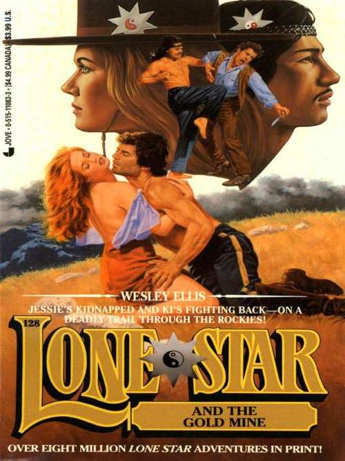 Book cover of Lone Star and the Gold Mine (Lone Star #128)