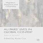 Book cover of Au Pairs’ Lives in Global Context