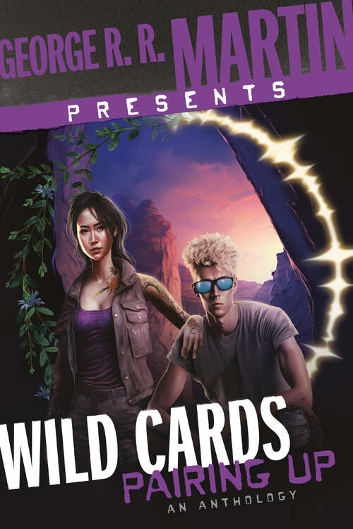 Book cover of George R. R. Martin Presents Wild Cards: An Anthology