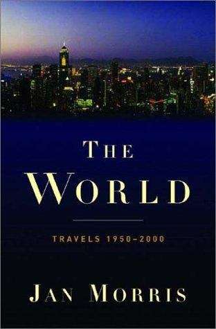 The World: Travels 1950-2000