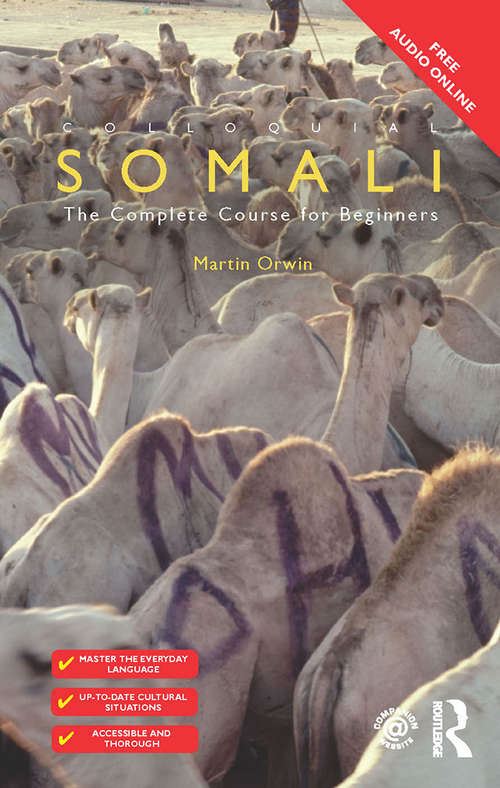 Book cover of Colloquial Somali: A Complete Language Course (Colloquial Ser.)