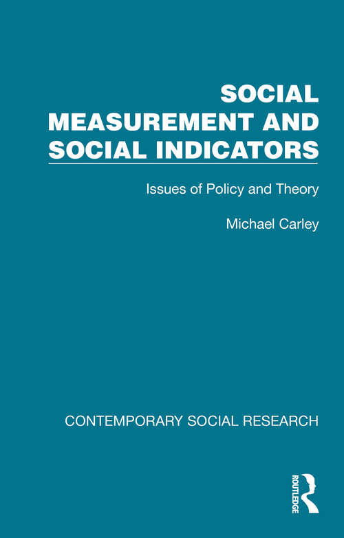 Book cover of Social Measurement and Social Indicators: Issues of Policy and Theory (1) (Contemporary Social Research)