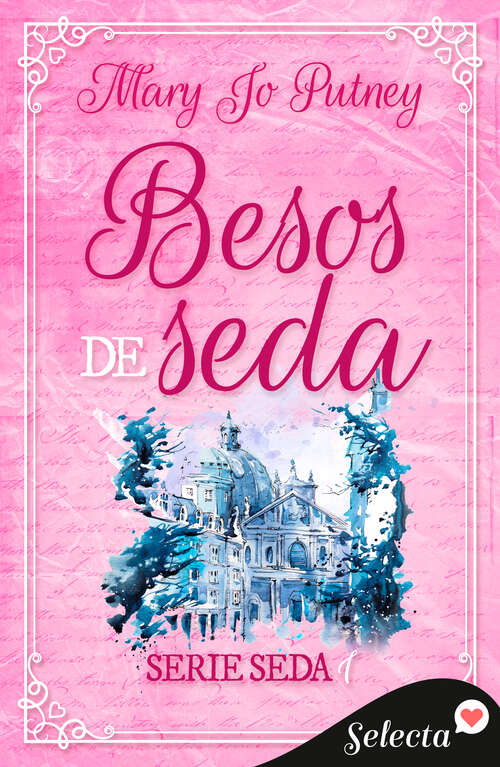 Book cover of Besos de seda (Seda: Volumen 1)