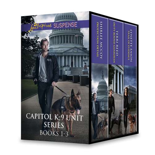 Capitol K-9 Unit Series Books 1-3
