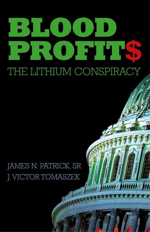 Book cover of Blood Profit$: The Lithium Conspiracy