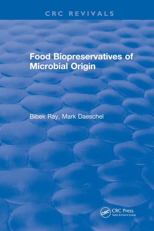 Book cover of Food Biopreservatives of Microbial Origin