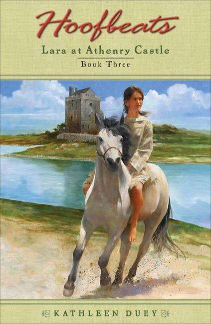 Book cover of Hoofbeats: Lara at Athenry Castle #3
