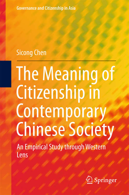 Book cover of The Meaning of Citizenship in Contemporary Chinese Society