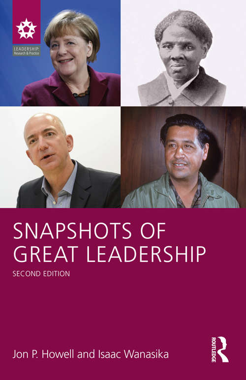 Snapshots of Great Leadership (Leadership: Research and Practice)