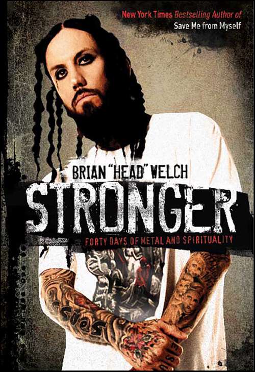 Book cover of Stronger: Forty Days of Metal and Spirituality