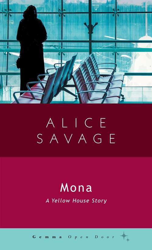 Book cover of Mona (The Yellow House Stories)
