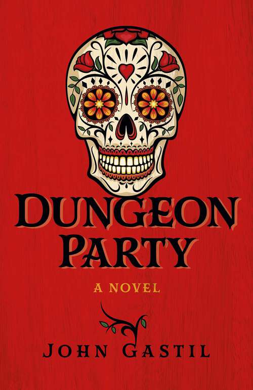 Book cover of Dungeon Party: A Novel