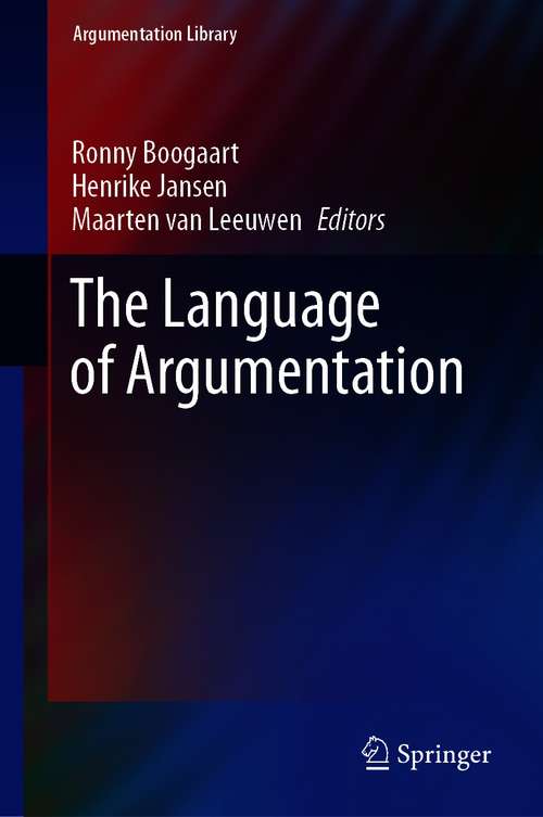 The Language of Argumentation (Argumentation Library #36)
