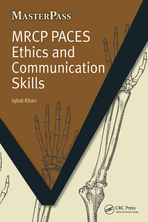 MRCP Paces Ethics and Communication Skills
