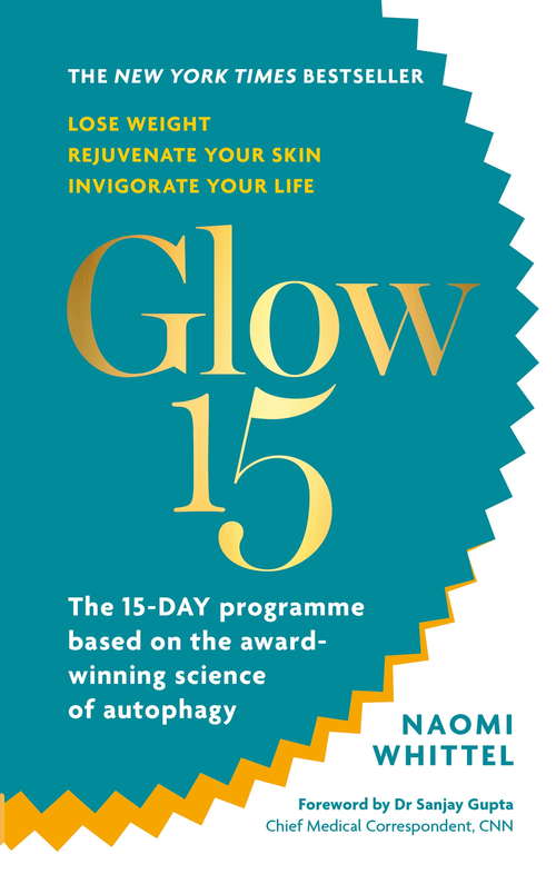 Book cover of Glow15: A Science-Based Plan to Lose Weight, Rejuvenate Your Skin & Invigorate Your Life