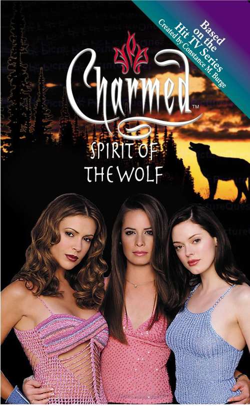 Book cover of Charmed: Spirit of the Wolf