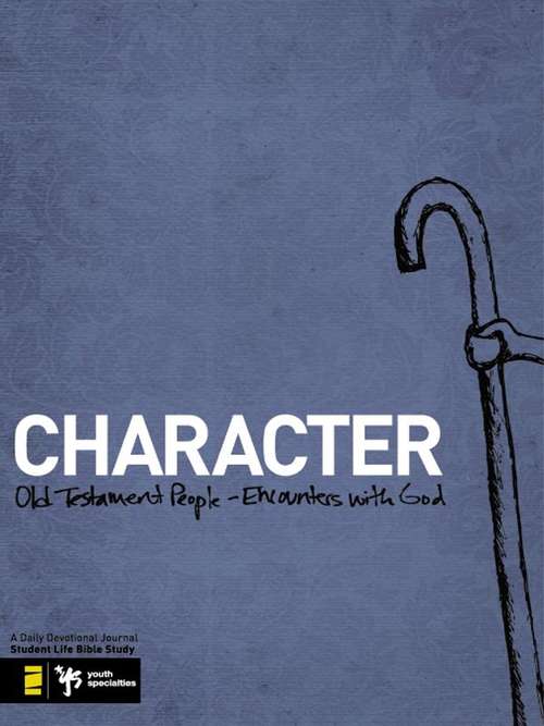 Character: Old Testament People—Encounters with God