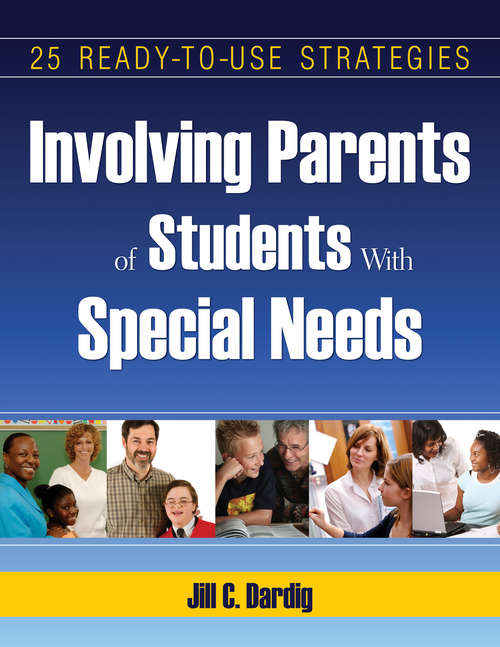Book cover of Involving Parents of Students With Special Needs: 25 Ready-to-Use Strategies