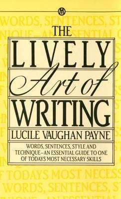 Book cover of The Lively Art of Writing