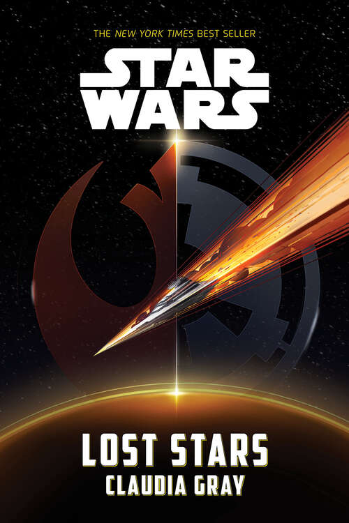 Book cover of Star Wars: Lost Stars (Journey To Star Wars: The Force Awakens)