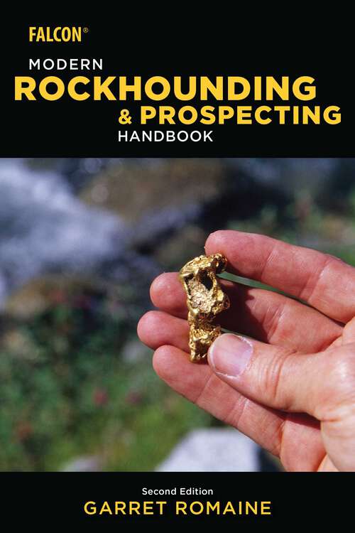 Book cover of Modern Rockhounding and Prospecting Handbook (2nd Edition)