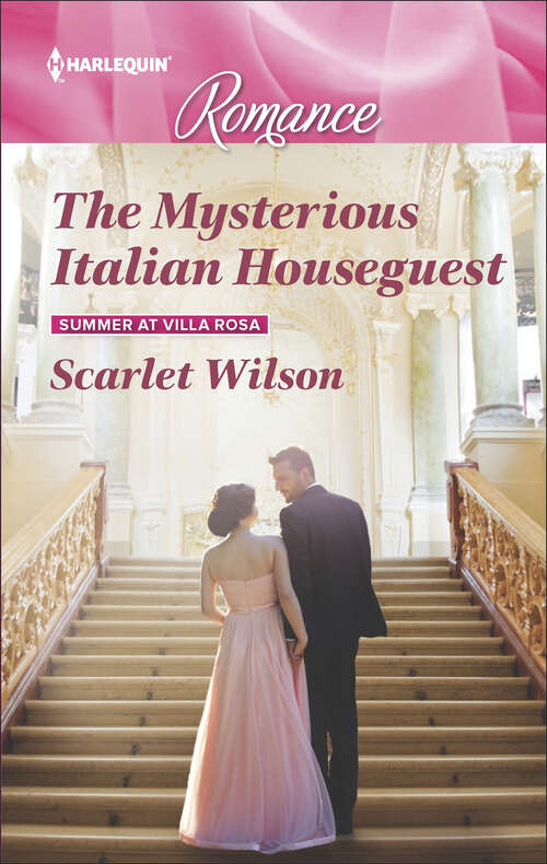 Book cover of The Mysterious Italian Houseguest: The Mysterious Italian Houseguest Bound To Her Greek Billionaire Their Baby Surprise The Marriage Of Inconvenience (Summer at Villa Rosa #2)