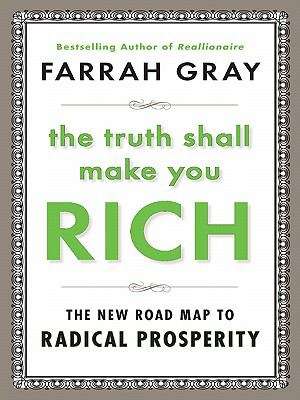 Book cover of The Truth Shall Make You Rich
