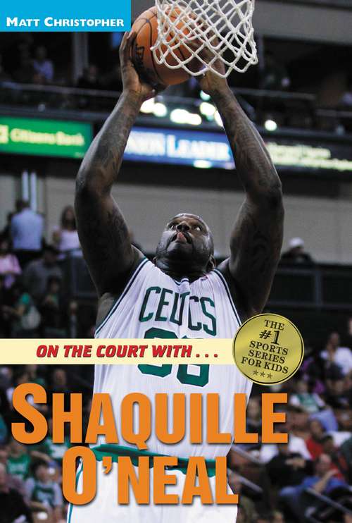 Book cover of On the Court with ... Shaquille O'Neal