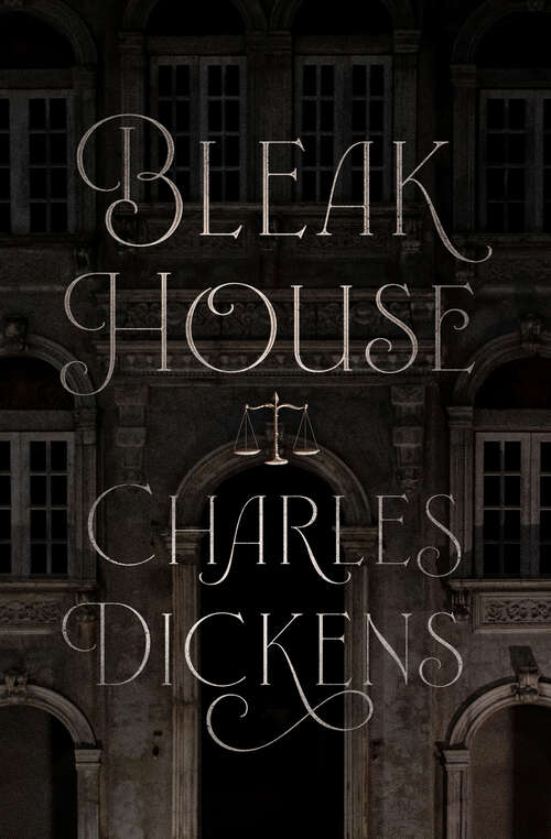 Book cover of Bleak House: In Four Volumes, Volume 1...