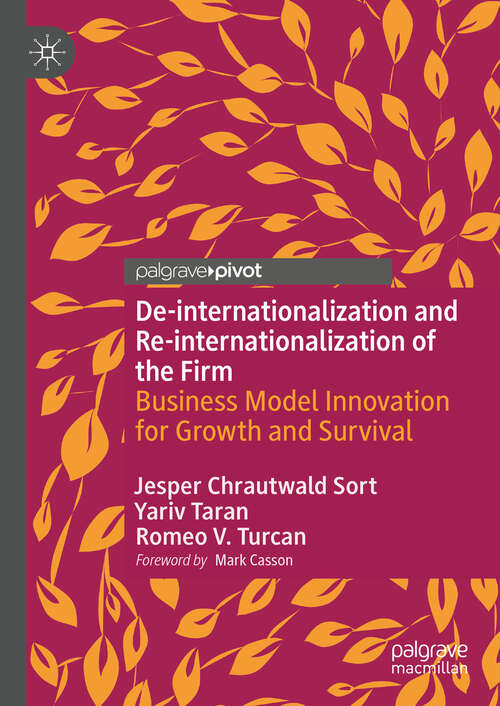 Book cover of De-internationalization and Re-internationalization of the Firm: Business Model Innovation for Growth and Survival