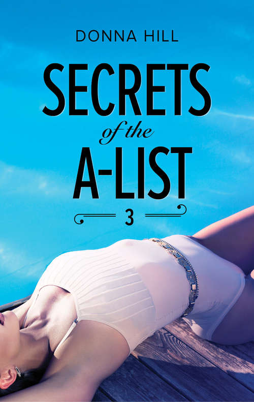 Secrets of the A-List (Episode 3 of #12)
