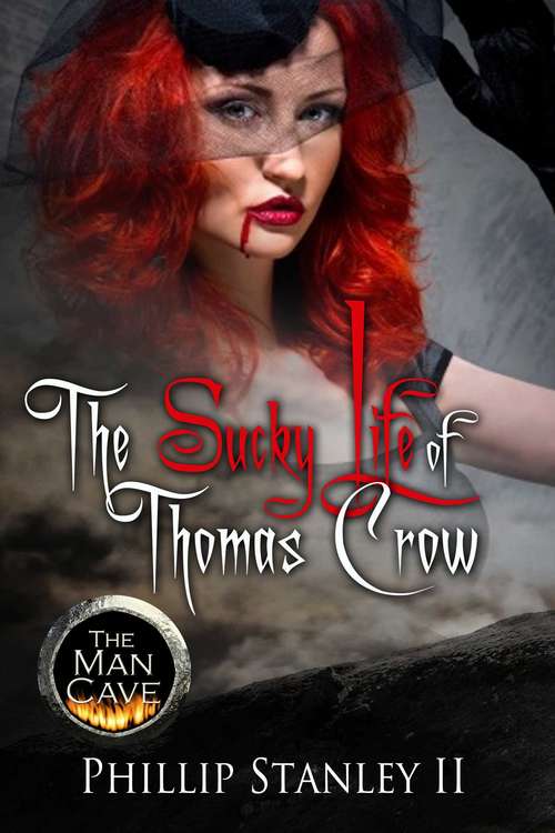 Book cover of The Sucky Life of Thomas Crow