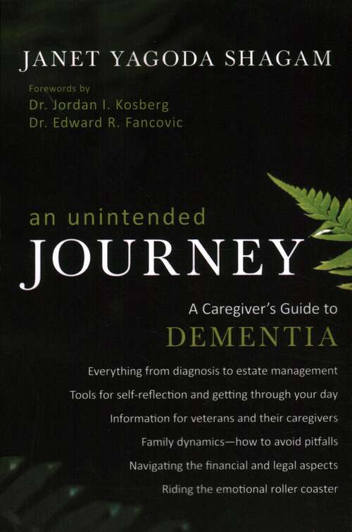 Book cover of Unintended Journey: A Caregiver's Guide to Dementia