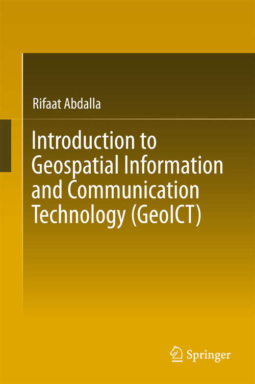 Book cover of Introduction to Geospatial Information and Communication Technology (GeoICT)