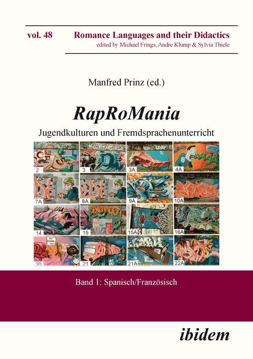 Book cover of Rap RoMania: Jugendkulturen und Fremdsprachenunterricht: Band 1: Spanisch/Französisch (2) (Romance Languages and Their Didactics #48)