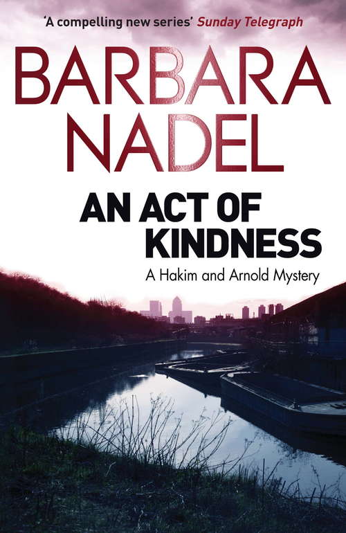 Book cover of An Act of Kindness: A Hakim and Arnold Mystery