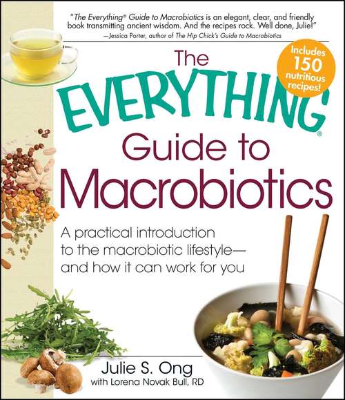 The Everything Guide to Macrobiotics