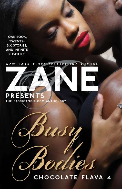 Book cover of Zane's Busy Bodies: Chocolate Flava 4