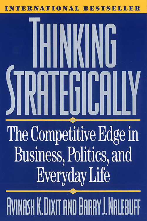 Book cover of Thinking Strategically: The Competitive Edge in Business, Politics, and Everyday Life