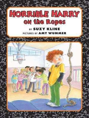 Book cover of Horrible Harry on the Ropes (Horrible Harry #28)