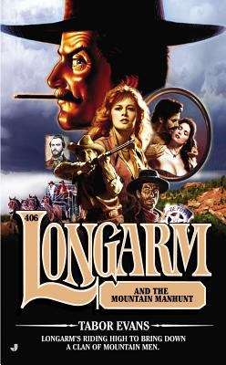 Book cover of Longarm and the Mountain Manhunt #406