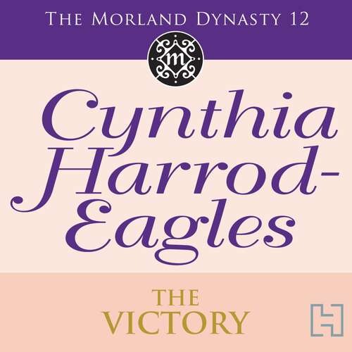 Book cover of The Victory: The Morland Dynasty, Book 12 (Morland Dynasty #12)