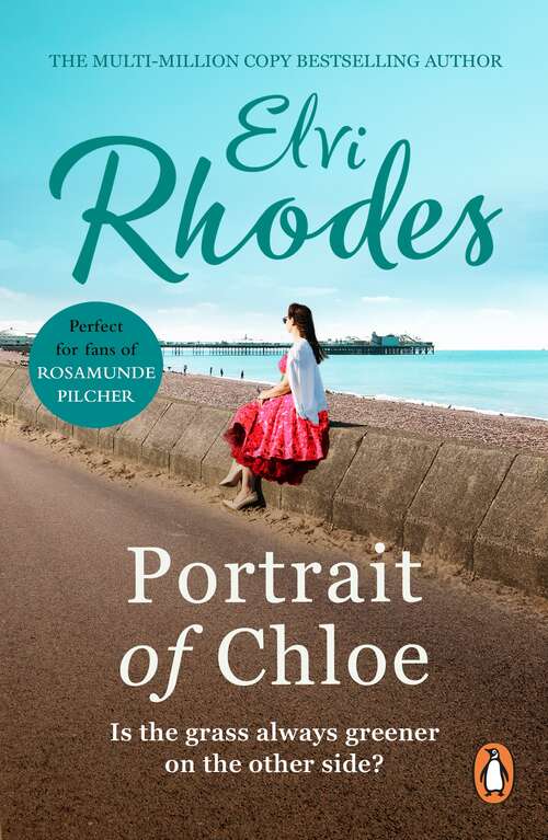 Book cover of Portrait Of Chloe: a heartening and uplifting story of a girl seeking her fortune from multi-million copy seller Elvi Rhodes