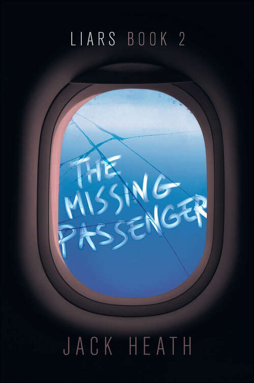 Book cover of The Missing Passenger (Liars Ser. #2)