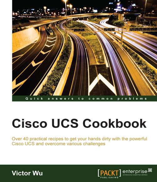 Book cover of Cisco UCS Cookbook