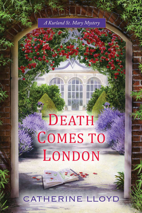Death Comes to London: A Kurland St. Mary Mystery (A Kurland St. Mary Mystery #2)