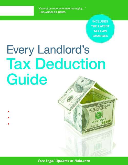 Book cover of Every Landlord's Tax Deduction Guide