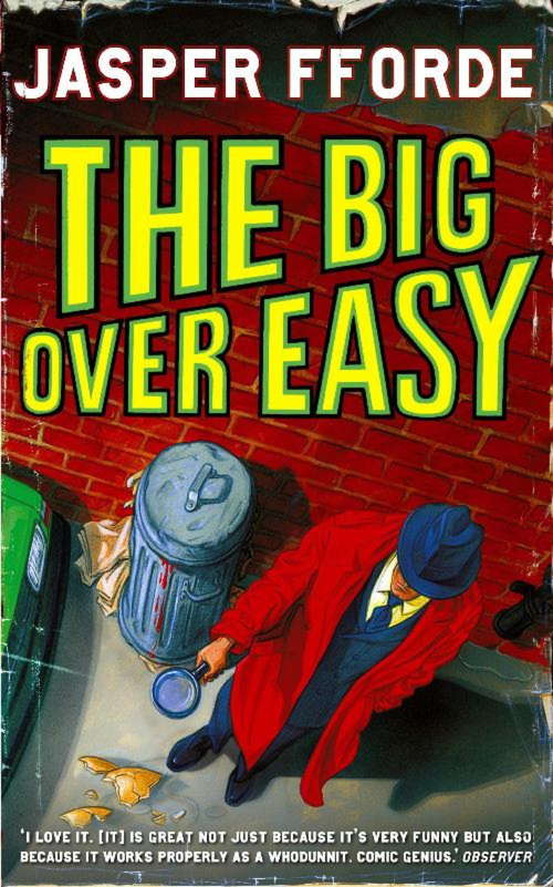 Book cover of The Big Over Easy: A Nursery Crime (Nursery Crime Ser.: No. 1)