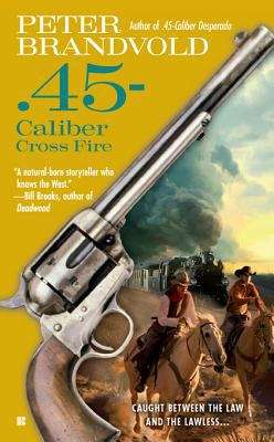 Book cover of .45-Caliber Cross Fire