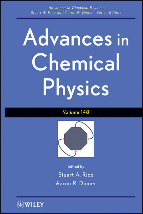 Advances in Chemical Physics (Advances in Chemical Physics #318)